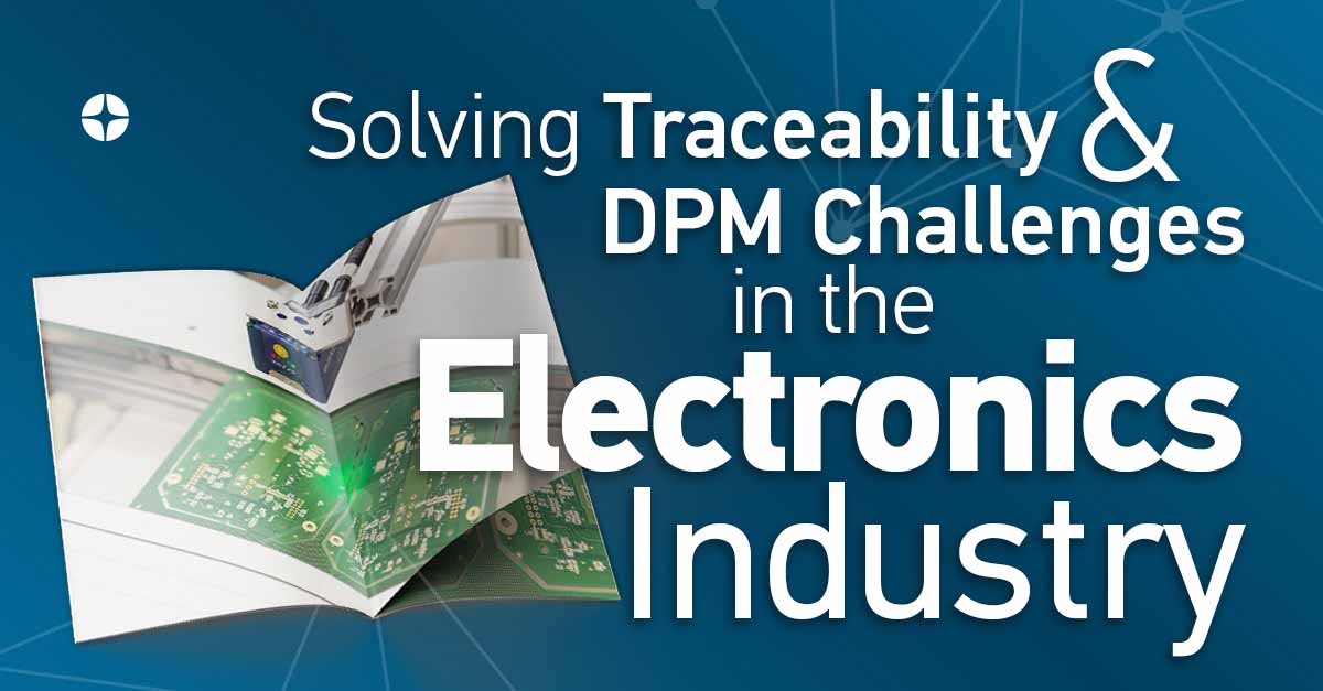 Résoudre les problèmes de traçabilité et de code DPM dans l'industrie électronique